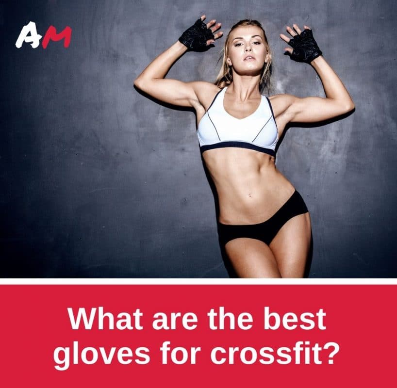 best gloves for crossfit review