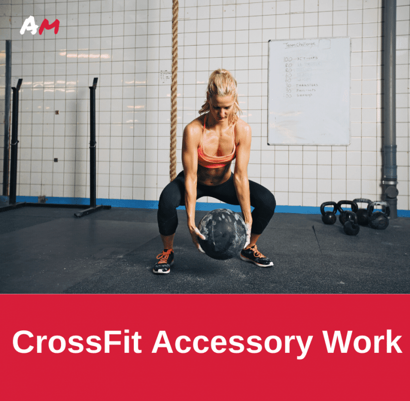 CrossFit Accessory Work