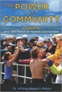 The Power of Community: CrossFit and the Force of Human Connection book cover
