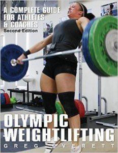 Olympic Weightlifting: A Complete Guide For Athletes and Coaches book cover